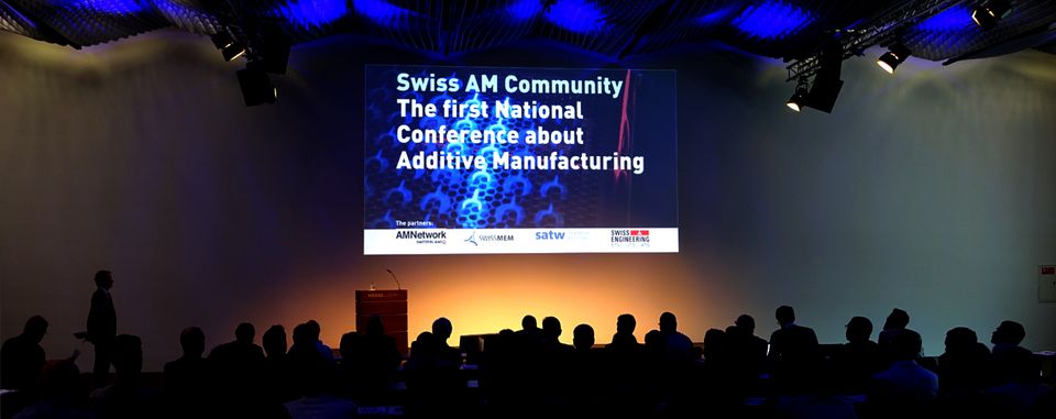 Erste nationale Konferenz Additive Manufacturing Schweiz